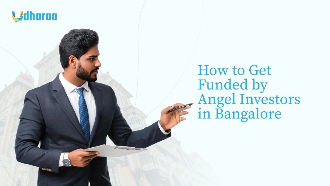 How to Get Funded by Angel Investors in Bangalore